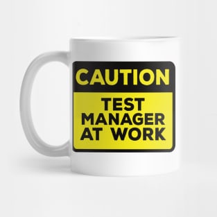 Funny Yellow Road Sign - Caution Test Manager at Work Mug